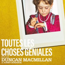 Toutes les Choses G&eacute;niales