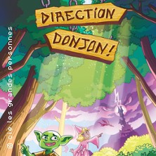 Direction Donjon !