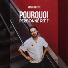 Arthur Ravix - Pourquoi Personne Rit ?
