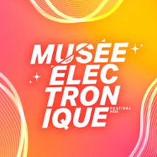 Mus&eacute;e Electronique Festival