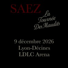 Saez -  La Tourn&eacute;e des Maudits