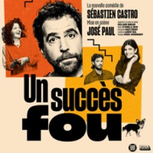 UN SUCCES FOU S&eacute;bastien Castro