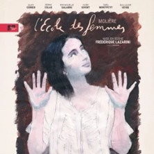 L'Ecole des Femmes de Moli&egrave;re - Artistic Ath&eacute;vains, Paris