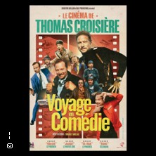 Thomas Croisi&egrave;re , Voyage en Com&eacute;die - Les Vendanges de l'Humour