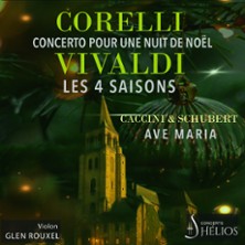 Concerto pour une Nuit de No&euml;l de Corelli - Ave Maria de Caccini & Schubert