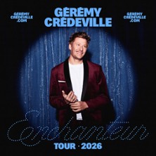 G&eacute;r&eacute;my Cr&eacute;deville - Enchanteur (Tourn&eacute;e)