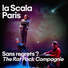 Sans Regrets ? The Rat Pack Compagnie