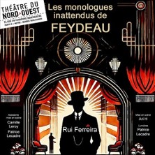 Les Monologues inattendus de Feydeau
