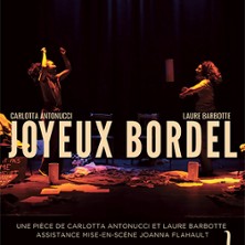 Joyeux Bordel - Com&eacute;die des 3 Bornes, Paris