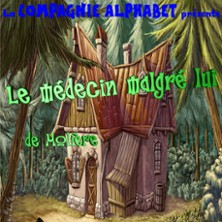 Le m&eacute;decin malgr&eacute; lui, de Moli&egrave;re