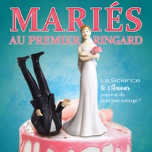 Mari&eacute;s au Premier Ringard - Th&eacute;&acirc;tre la Mison de Guignol, Lyon