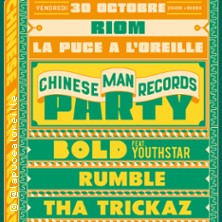 Chinese Man Records Party - Tha Trickaz + Bold feat Youthstar + Rumble