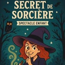Secret de Sorci&egrave;re - Com&eacute;die de Rennes