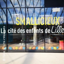 SMALLICIEUX LA CITE DES ENFANTS LILLE