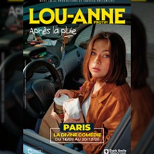 Lou-Anne Protin - Apr&egrave;s la Pluie - 
La Divine Com&eacute;die, Paris