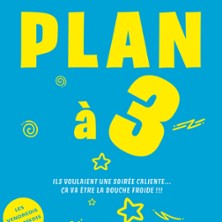 Plan &agrave; 3