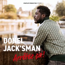 Donel Jack'sman - Arr&ecirc;tez-&ccedil;a !