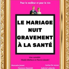 Le Mariage Nuit Gravement A La Sant&eacute;