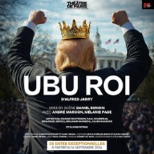 Ubu Roi - Th&eacute;&acirc;tre de Paris, Paris 2026