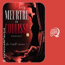 Meurtre en Coulisse - Th&eacute;&acirc;tre Le Point Com&eacute;die, Montpellier