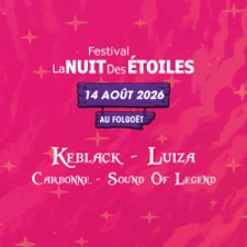 Festival La Nuit des Etoiles 2026 - Pass Vendredi