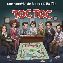 Toc Toc - de Laurent Baffie