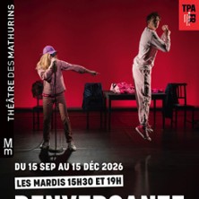 Renversante - Th&eacute;&acirc;tre des Mathurins, Paris