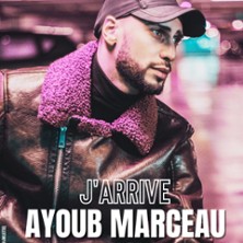 Ayoub Marceau - J'arrive !