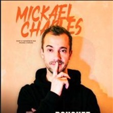 Mickael Charles - Bouchez Vous les Oreilles