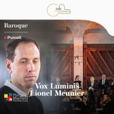 VOX LUMINIS ? ODES DE PURCELL