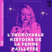 Judith Margolin - L'Incroyable Histoire de la Femme Paillet&eacute;e - Th&eacute;&acirc;tre des Mathurins, Paris