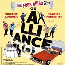 Les Fous Alli&eacute;s 2 ou Alliance(s)