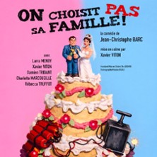On Choisit pas sa Famille - Th&eacute;&acirc;tre Moli&egrave;re, Bordeaux 2026