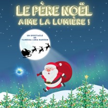 Le P&egrave;re No&euml;l Aima la Lumi&egrave;re