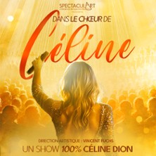 Dans le Choeur de C&eacute;line - Avec 300 Choristes