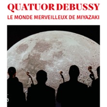 Le Monde Merveilleux de Miyazaki - Quatuor Debussy