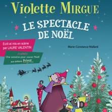 Violette Mirgue - Une Semaine pour Sauver No&euml;l