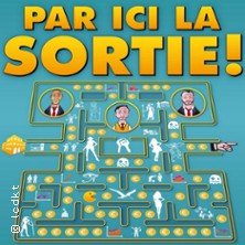 Par Ici la Sortie ! - La Com&eacute;die des K'talents, Perpignan