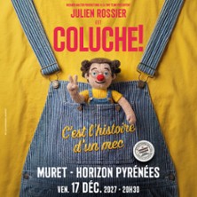 Julien Rossier est Coluche ! C'est l'Histoire d'un Mec