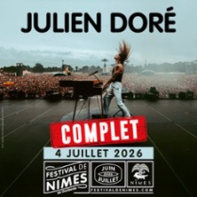 JULIEN DORE FESTIVAL DE NIMES 2026