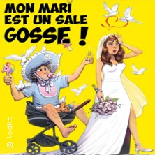 Mon Mari est un Sale Gosse !