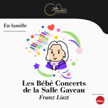 B&eacute;b&eacute; Concert - Franz Liszt&nbsp;&nbsp;
