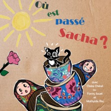 O&ugrave; Est Pass&eacute; Sacha ?