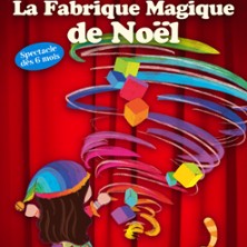 La Fabrique Magique de No&euml;l