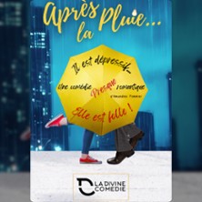 Apr&egrave;s la Pluie...