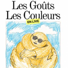 LES GOUTS LES COULEURS EN LIVE