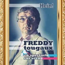 Freddy Tougaux - Hein!
