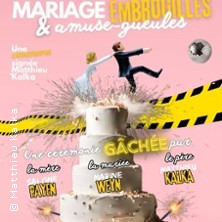 Mariage Embrouille et Amuse-Gueules