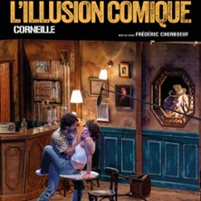 L'Illusion Comique - Tourn&eacute;e