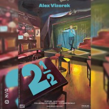 Alex Vizorek - Deux 1/2 (Tourn&eacute;e)